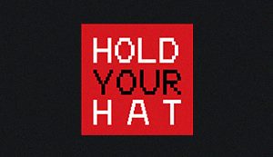 Hold Your Hat